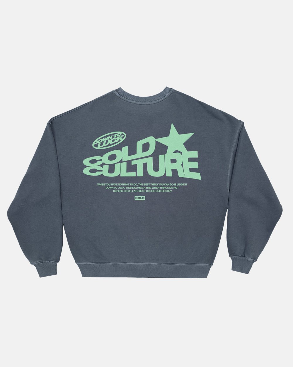 DOWN TO LUCK CREWNECK DARK BLUE - COLD CULTURE